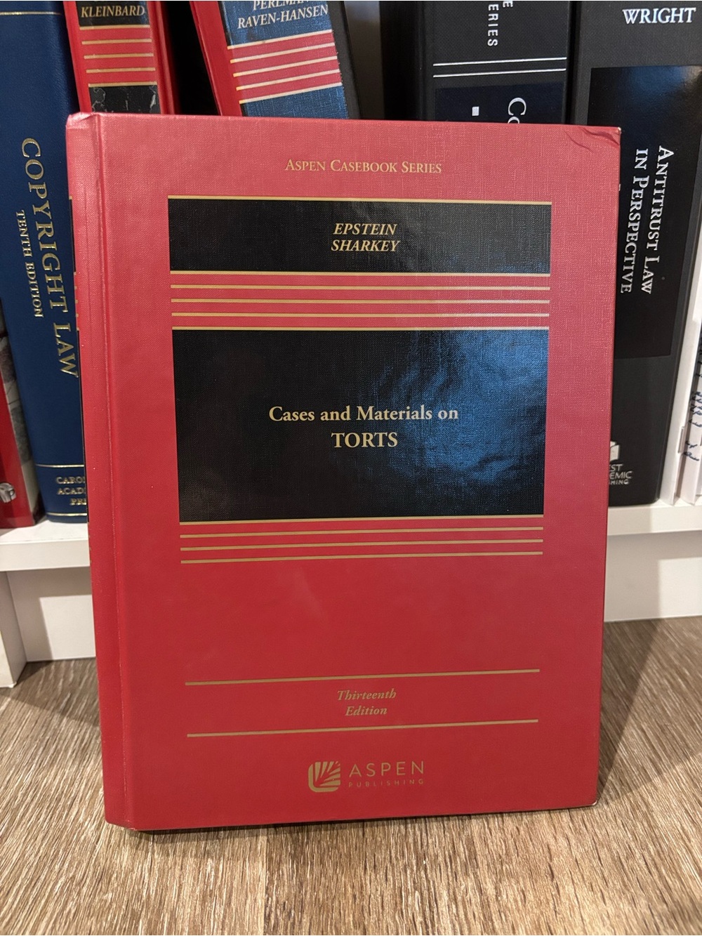Aspen Cases and Materials on Torts Epstein and Sharkey 13th
